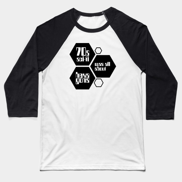 70s sci-fi was all about hexagons Baseball T-Shirt by mercenary